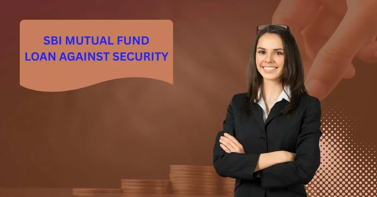 Home SBI MUTUAL FUND LOAN