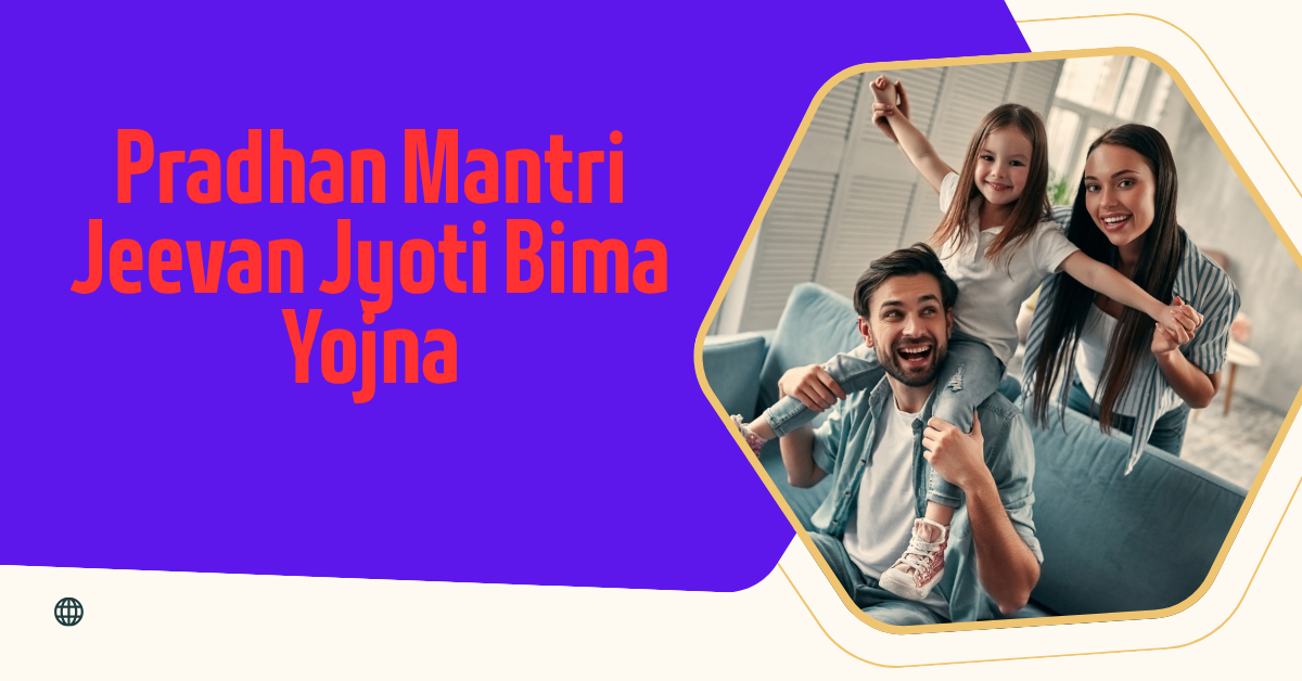 Canara Bank PMJJBY – Complete Guide for 2026 Pradhan Mantri Jeevan Jyoti Bima Yojna